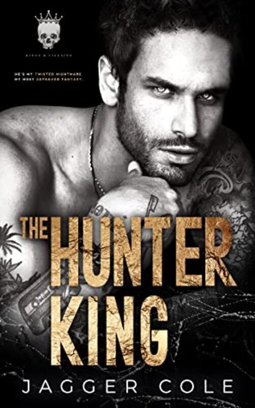 Book cover for "The Hunter King" by Jagger Cole