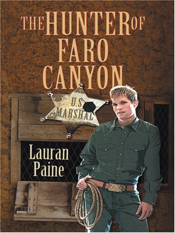 Book cover for "The Hunter of Faro Canyon" by Lauran Paine