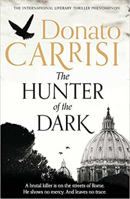 Book cover for "The Hunter of the Dark" by Donato Carrisi