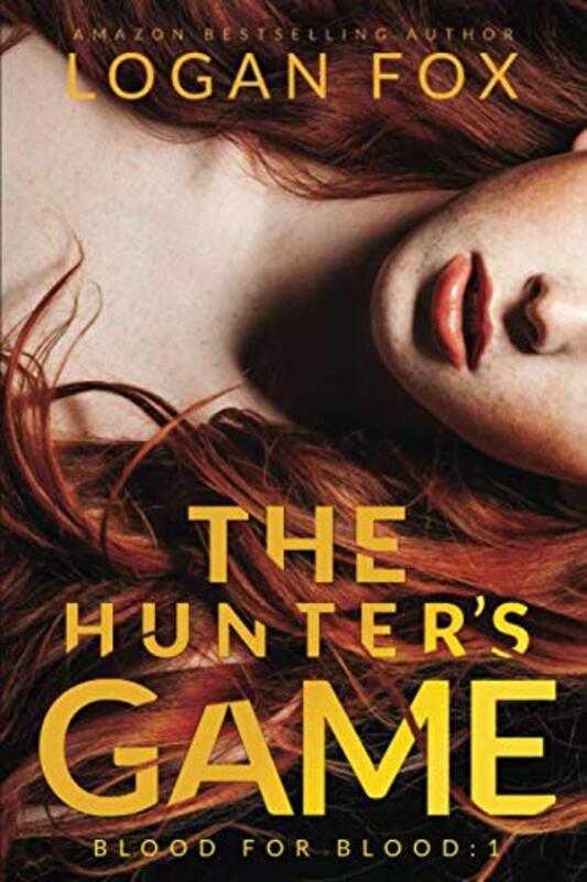 Book cover for "The Hunter's Game / Dark Hunter" by Logan Fox