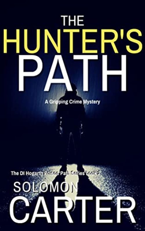 Book cover for "The Hunter's Path" by Solomon Carter