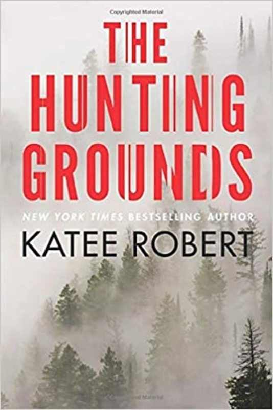 Book cover for "The Hunting Grounds" by Katee Robert