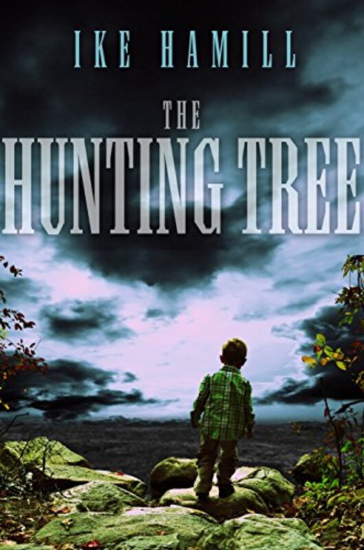 Book cover for "The Hunting Tree" by Ike Hamill
