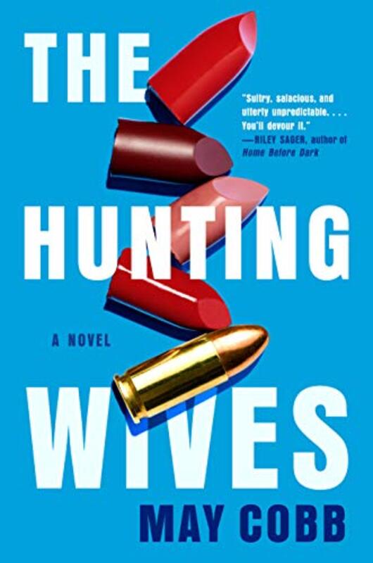 Book cover for "The Hunting Wives" by May Cobb