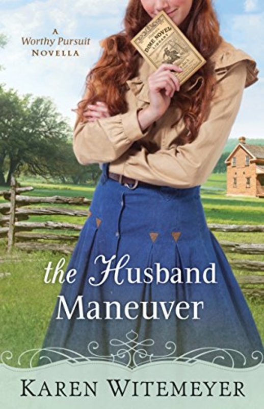 Book cover for "The Husband Maneuver" by Karen Witemeyer