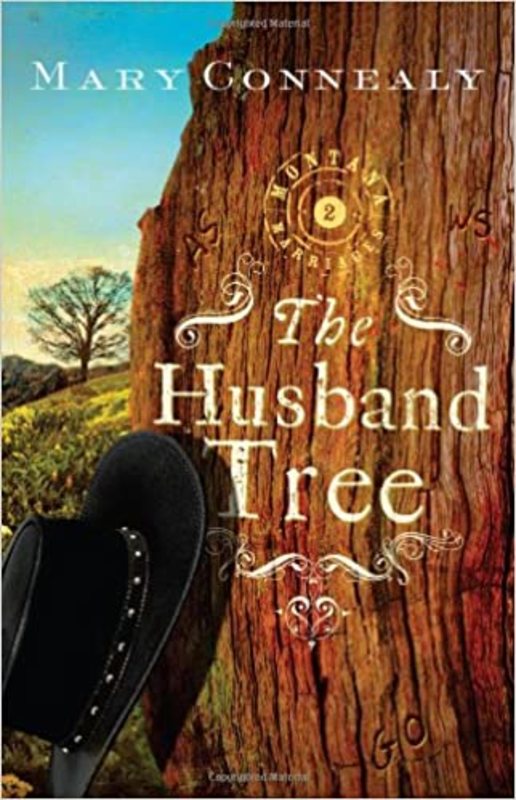 Book cover for "The Husband Tree" by Mary Connealy