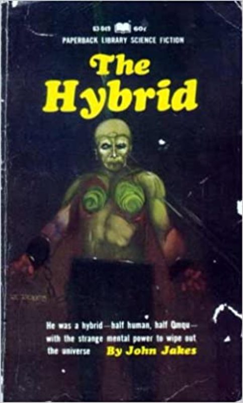 Book cover for "The Hybrid" by John Jakes
