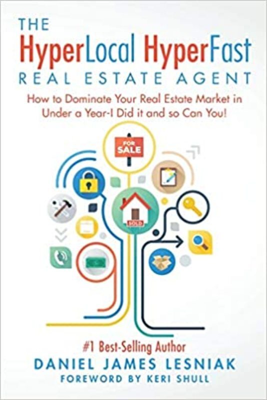 Book cover for "The HyperLocal HyperFast Real Estate Agent" by Daniel James Lesniak