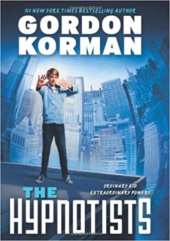 Book cover for "The Hypnotists" by Gordon Korman