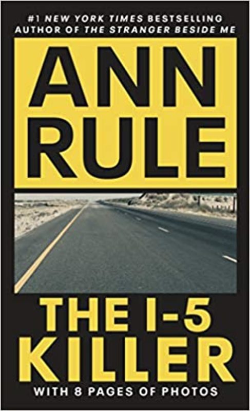 Book cover for "The I-5 Killer" by Ann Rule
