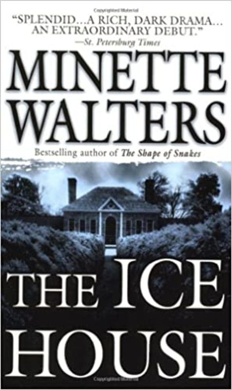 Book cover for "The Ice House" by Minette Walters
