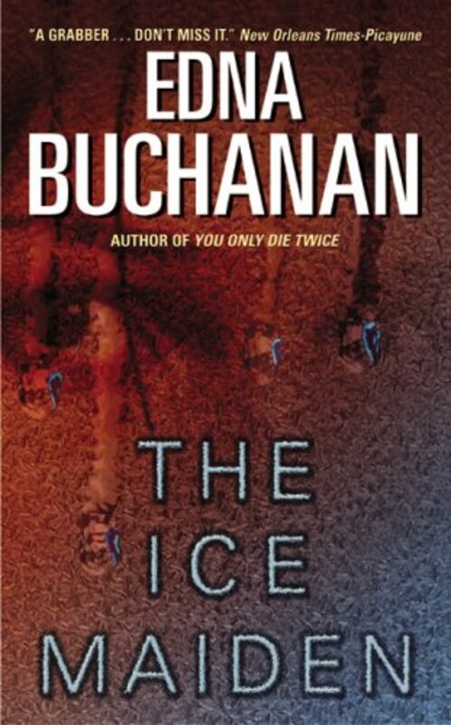 Book cover for "The Ice Maiden" by Edna Buchanan
