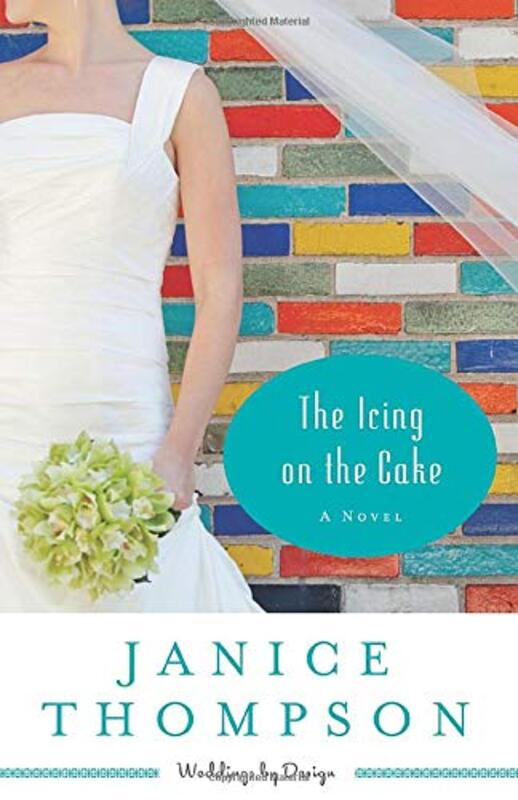 Book cover for "The Icing on the Cake" by Janice Thompson