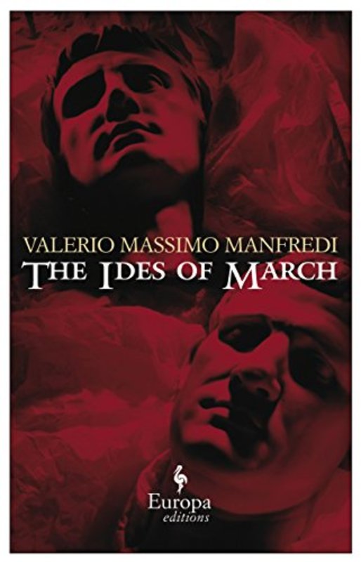 Book cover for "The Ides of March" by Valerio Massimo Manfredi