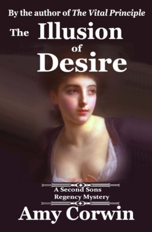 Book cover for "The Illusion of Desire" by Amy Corwin