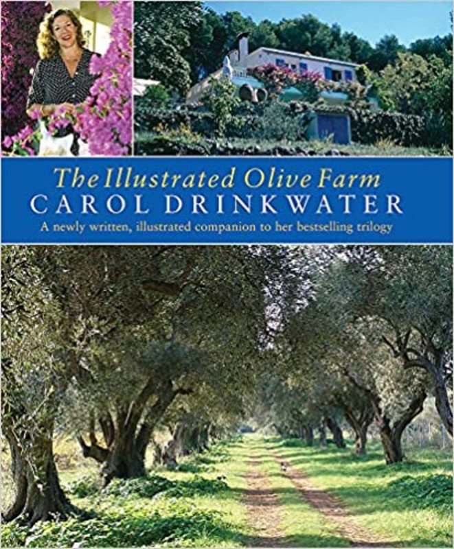 Book cover for "The Illustrated Olive Farm" by Carol Drinkwater