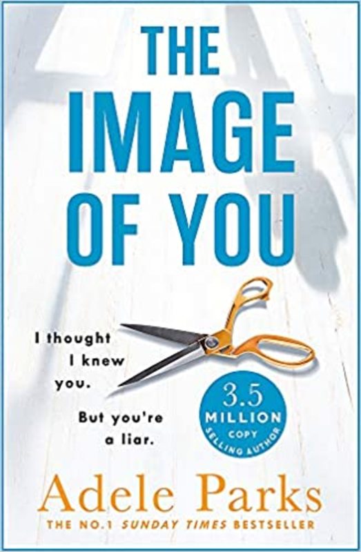 Book cover for "The Image of You" by Adele Parks