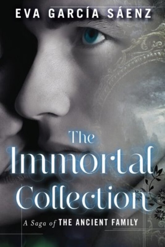 Book cover for "The Immortal Collection" by Eva Garcia Saenz
