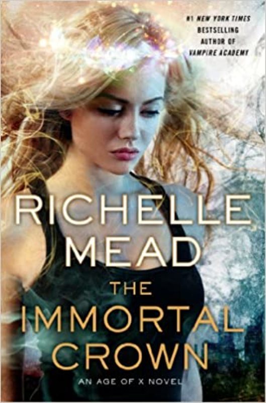 Book cover for "The Immortal Crown" by Richelle Mead