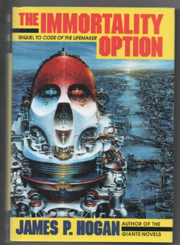 Book cover for "The Immortality Option" by James P Hogan