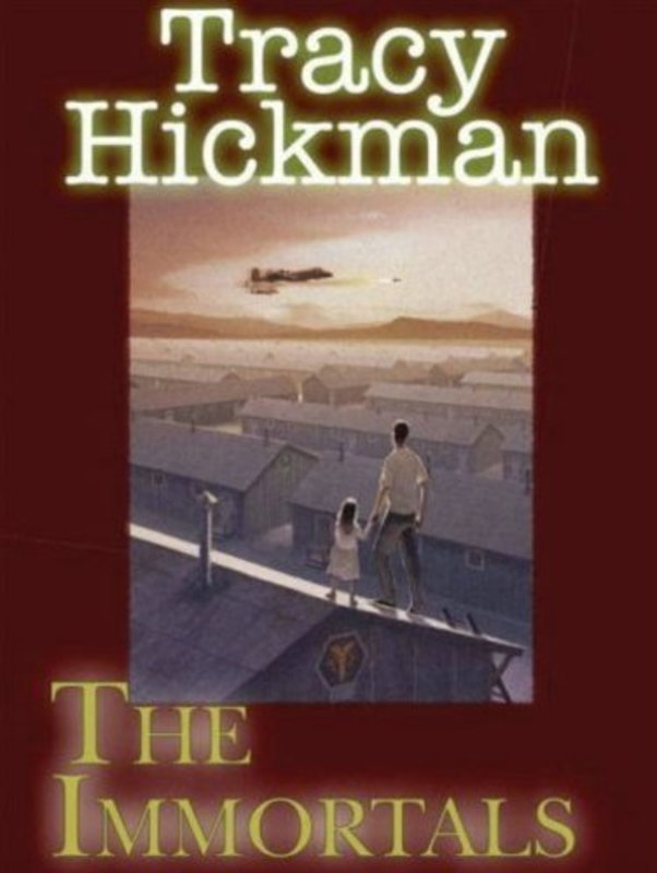 Book cover for "The Immortals" by Tracy Hickman