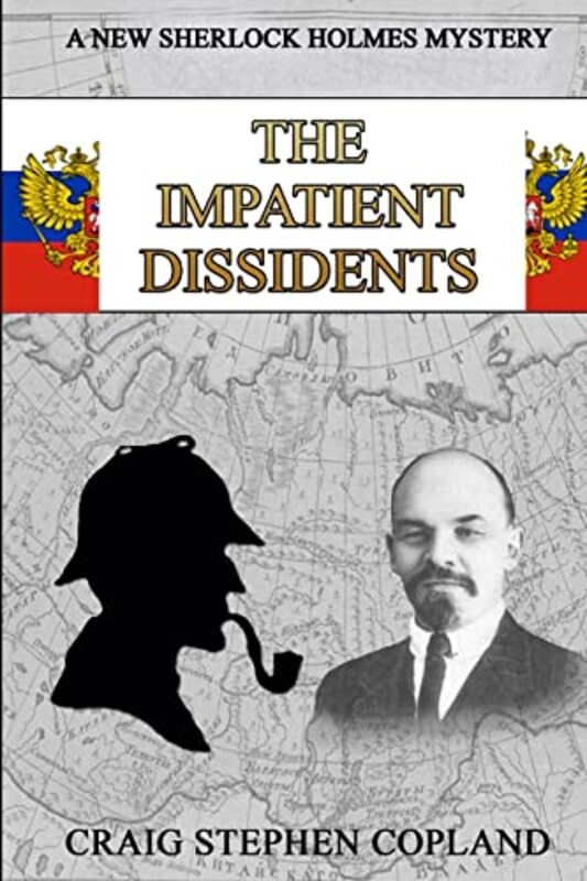 Book cover for "The Impatient Dissidents" by Craig Stephen Copland