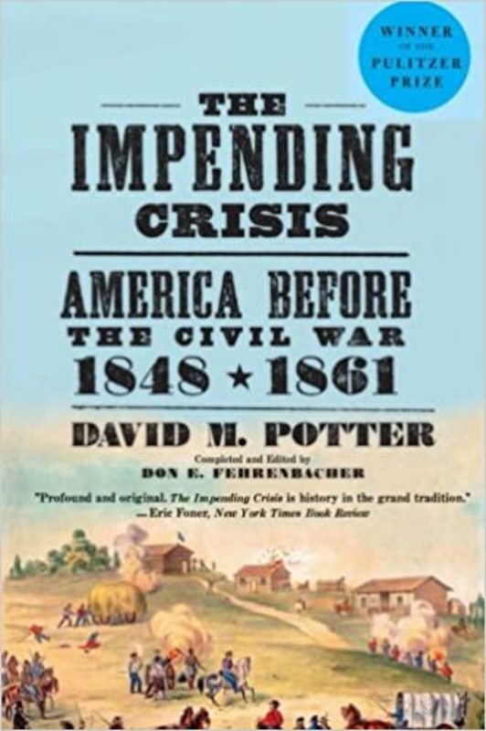 Book cover for "The Impending Crisis, 1848-1861" by David M. Potter