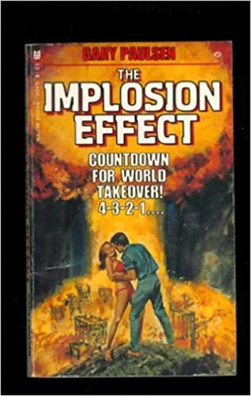 Book cover for "The Implosion Effect" by Gary Paulsen