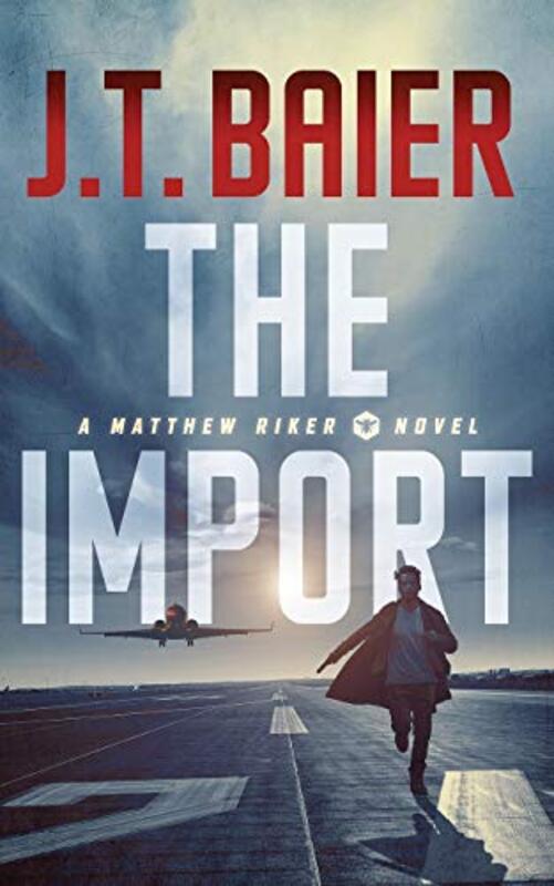 Book cover for "The Import" by JT Baier
