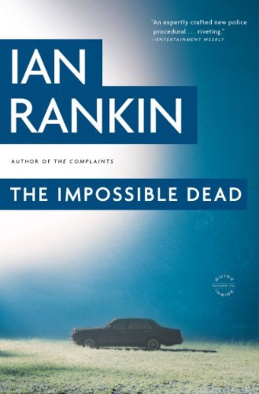 Book cover for "The Impossible Dead" by Ian Rankin
