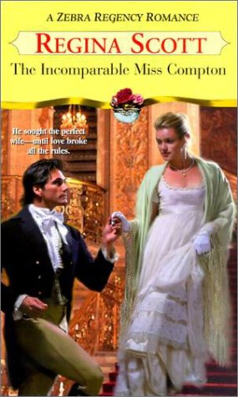 Book cover for "The Incomparable Miss Compton" by Regina Scott