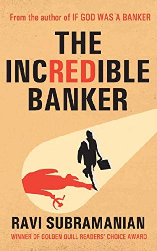 Book cover for "The Incredible Banker" by Ravi Subramanian