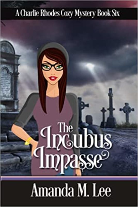 Book cover for "The Incubus Impasse" by Amanda M Lee