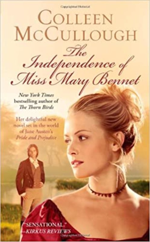 Book cover for "The Independence of Miss Mary Bennet" by Colleen McCullough