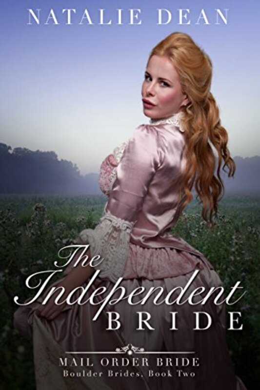 Book cover for "The Independent Bride" by Natalie Dean
