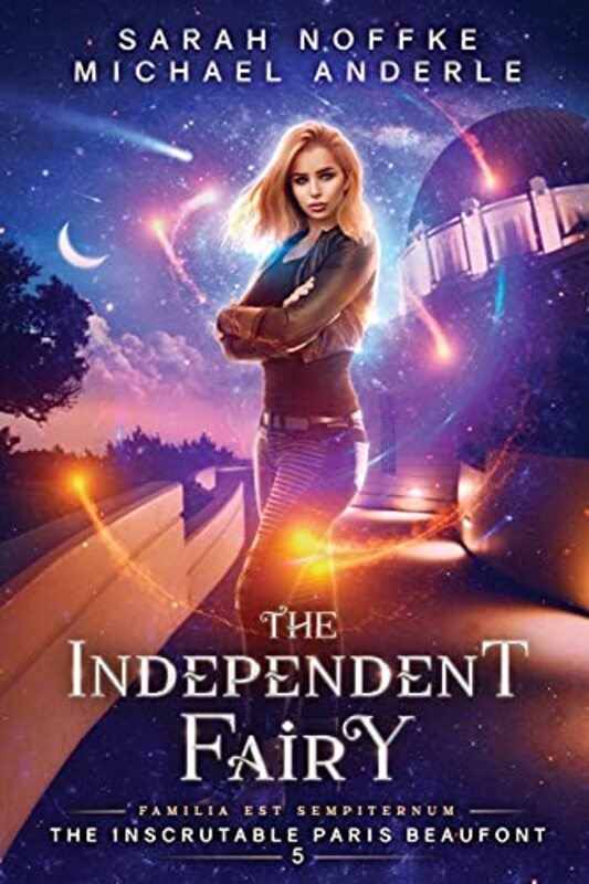 Book cover for "The Independent Fairy" by Sarah Noffke