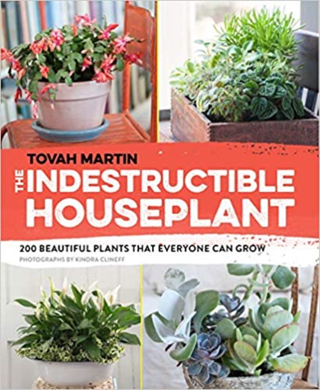 Book cover for "The Indestructible Houseplant" by Tovah Martin