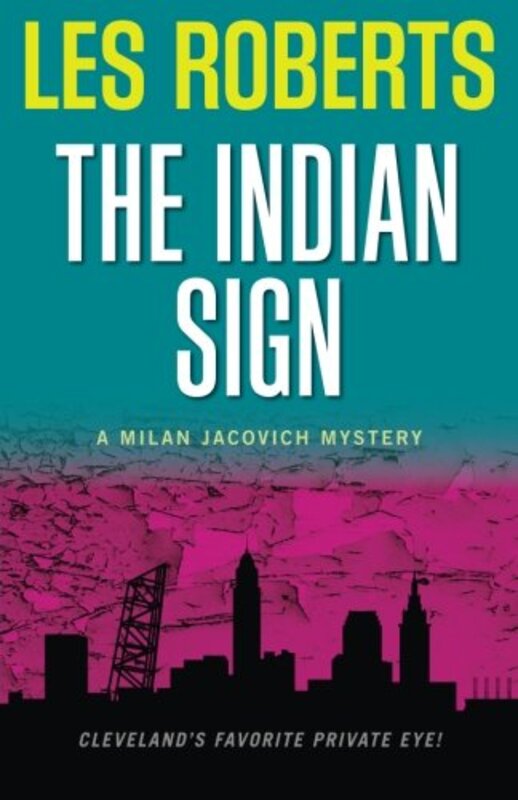 Book cover for "The Indian Sign" by Les Roberts
