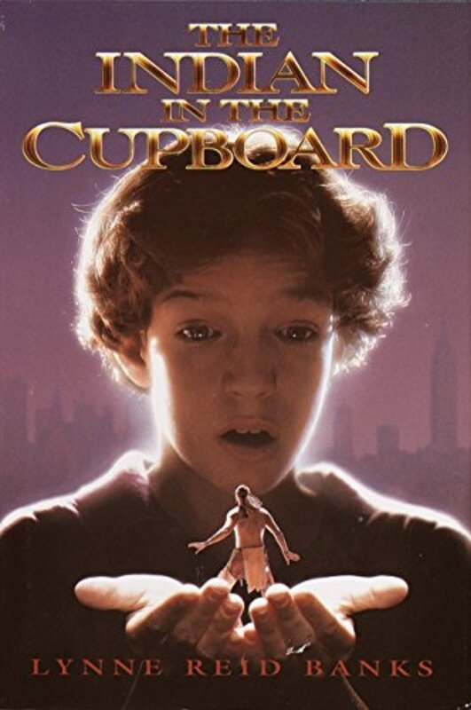 Book cover for "The Indian in the Cupboard" by Lynne Reid Banks