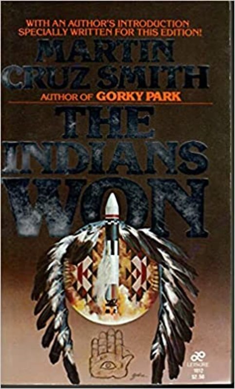 Book cover for "The Indians Won" by Martin Cruz Smith