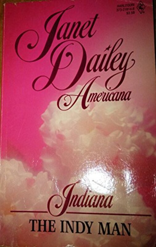 Book cover for "The Indy Man: Indiana" by Janet Dailey