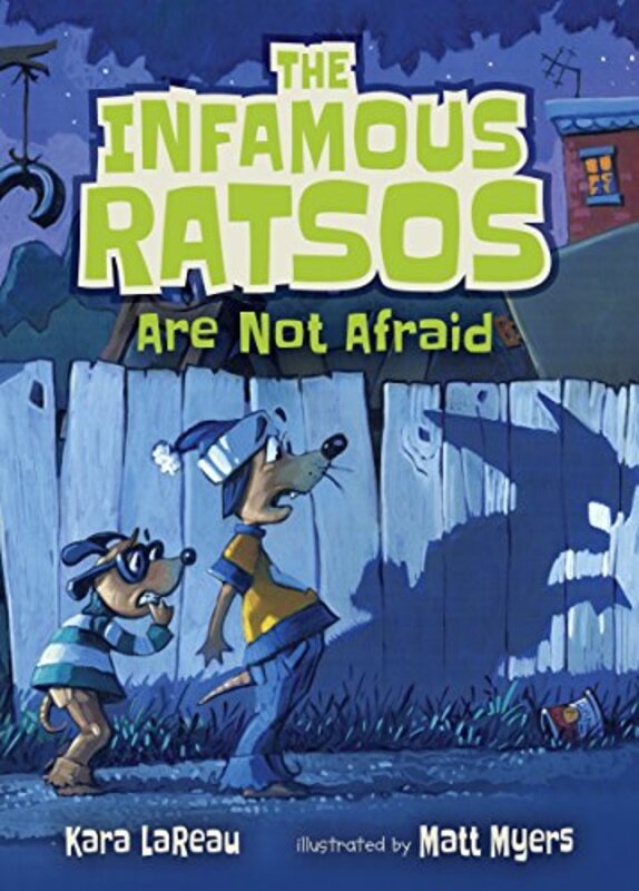 Book cover for "The Infamous Ratsos Are Not Afraid" by Kara Lareau