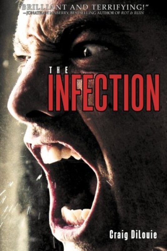 Book cover for "The Infection" by Craig DiLouie