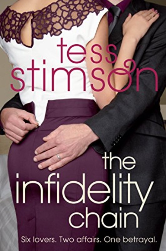 Book cover for "The Infidelity Chain" by Tess Stimson