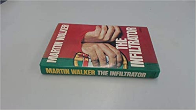 Book cover for "The Infiltrator" by Martin Walker