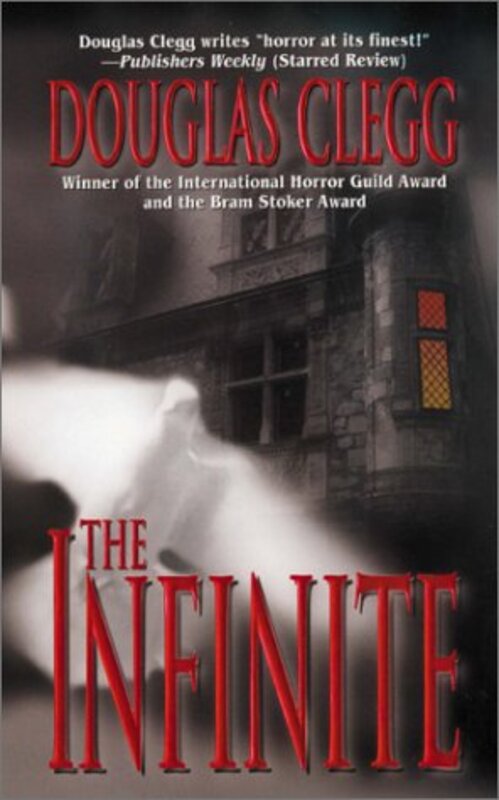 Book cover for "The Infinite" by Douglas Clegg