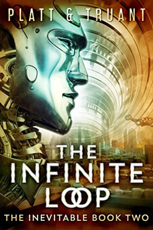 Book cover for "The Infinite Loop" by Sean Platt