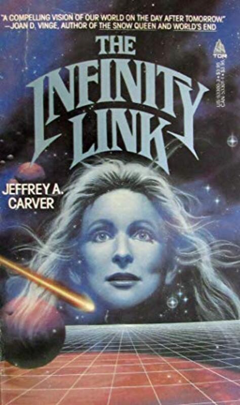 Book cover for "The Infinity Link" by Jeffrey A Carver