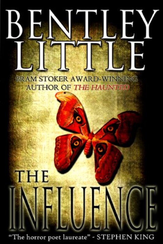 Book cover for "The Influence" by Bentley Little