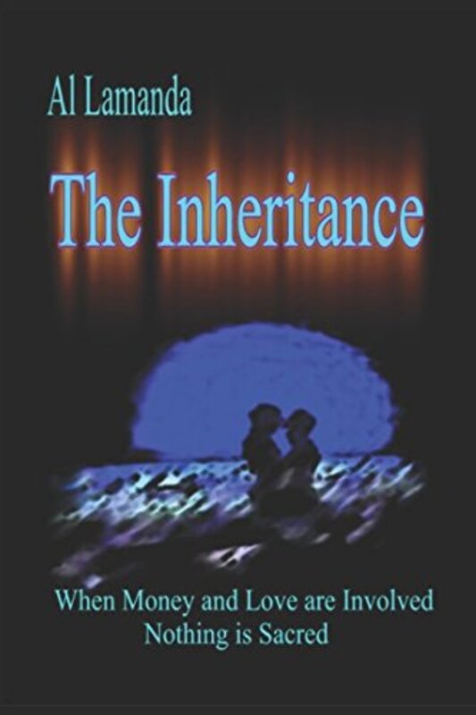 Book cover for "The Inheritance" by Al Lamanda